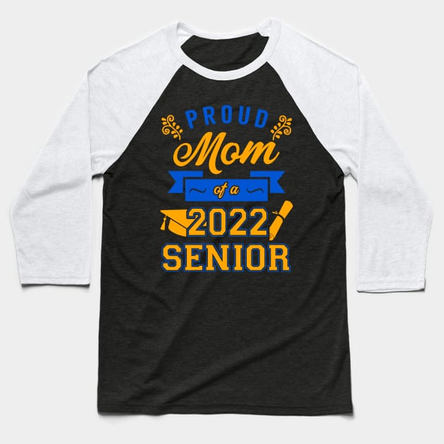 Proud Mom of a 2022 Senior Baseball T-Shirt by KsuAnn